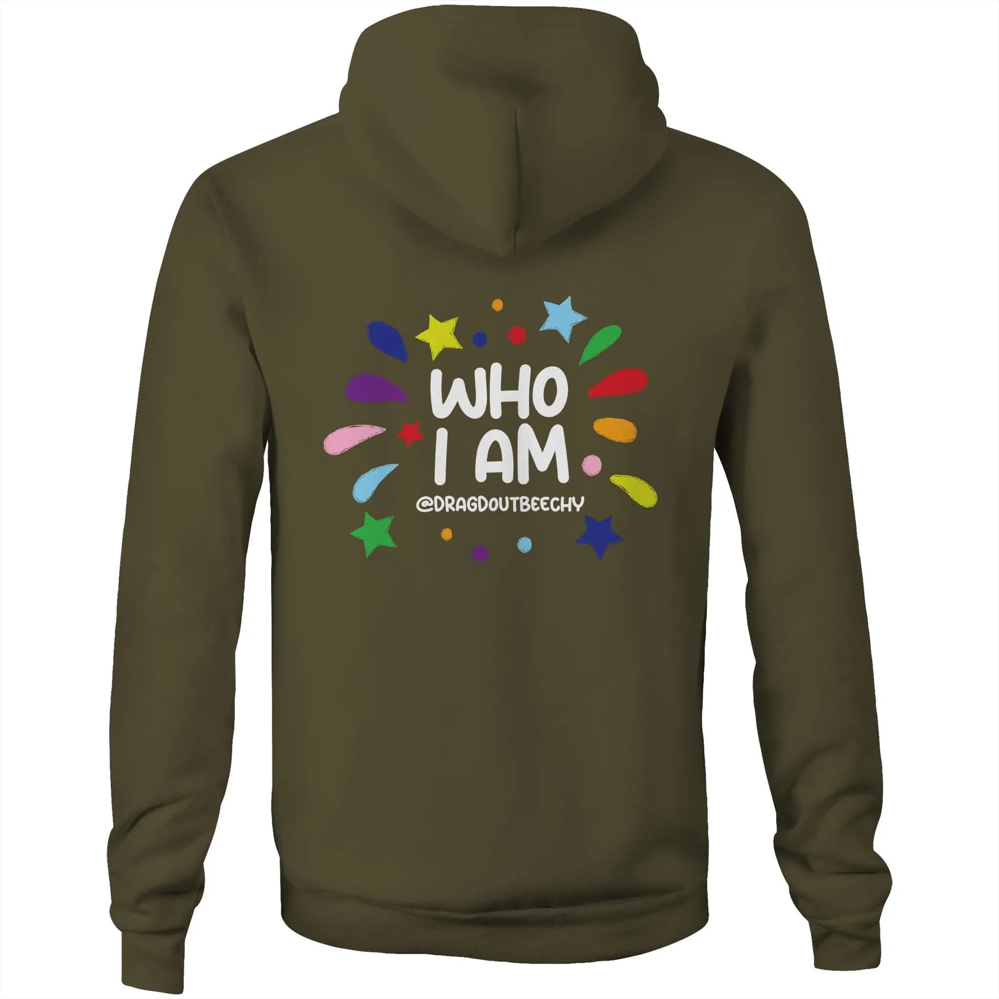 Drag'd Out Beechworth - I Am Who I Am Hoodie Sweatshirt Unisex Double Sided (LG158)
